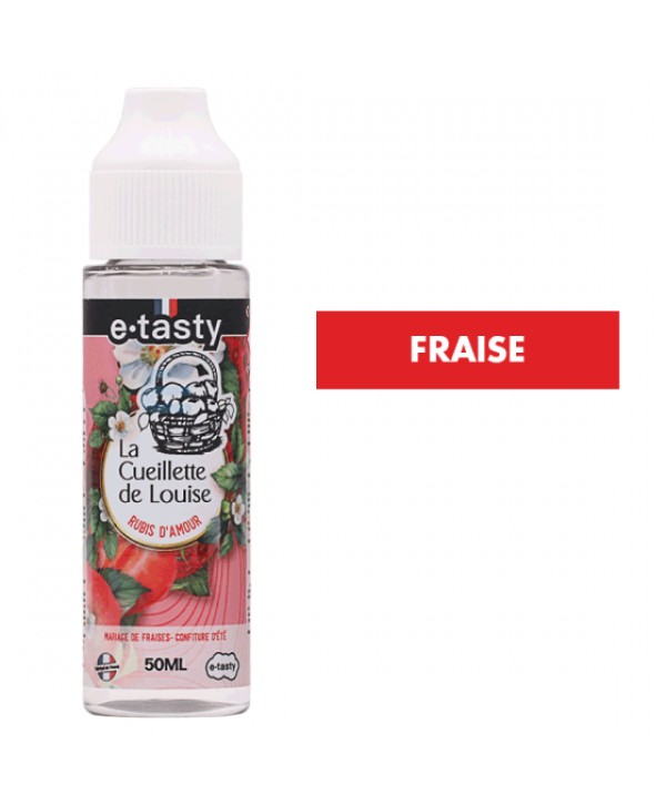 E-liquide Rubis d'Amour 50 mL - La Cueillette de Louise (E.Tasty)