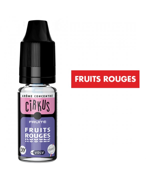 Arôme Fruits Rouges 10 mL - Cirkus (VDLV)