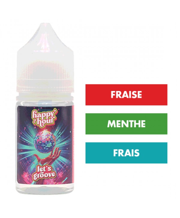 Concentré Let's Groove 30 mL - Happy Hour