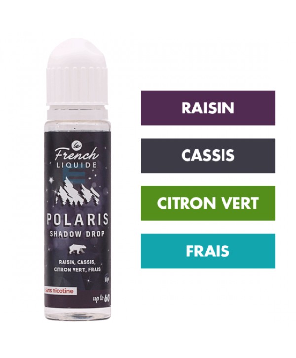 E-liquide Shadow Drop 50 mL - Polaris (Le French Liquide)