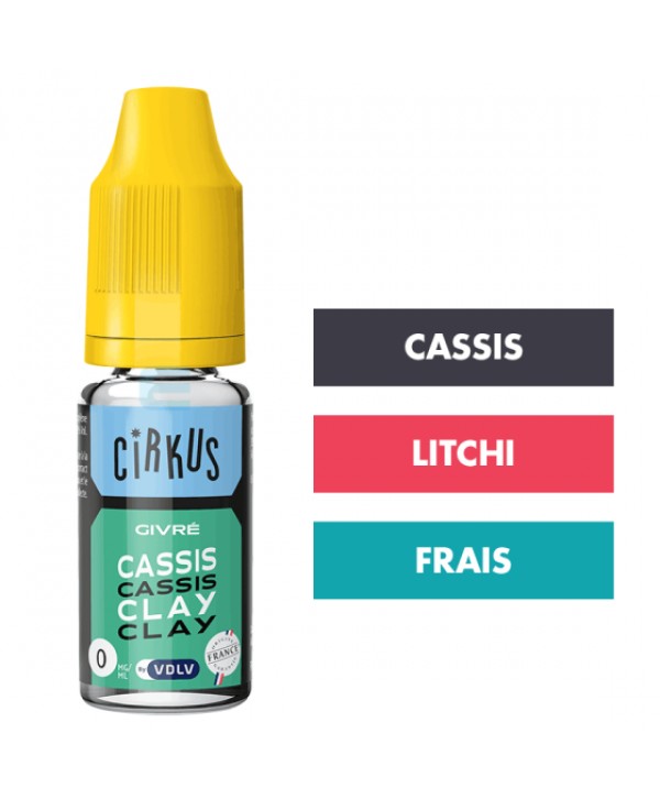 E-liquide Cassis Clay 10 mL - CirKus (VDLV)