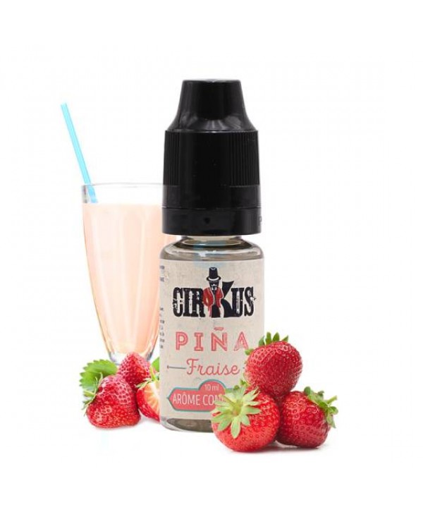 Arôme Pina Fraise 10 mL - Cirkus (VDLV)